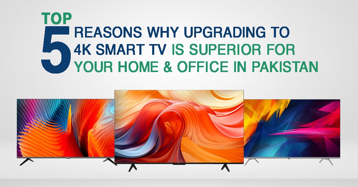 4k smart TV price in Pakistan