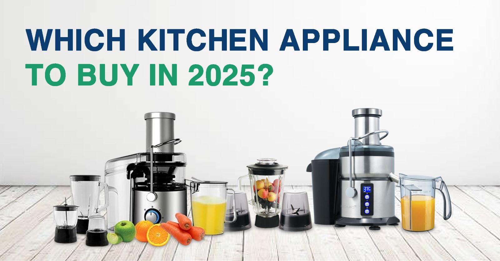 Which Kitchen Appliance Should You Buy in 2025?